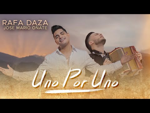 Uno Por Uno - Rafa Daza & Jose Mario Oñate (Video Oficial)