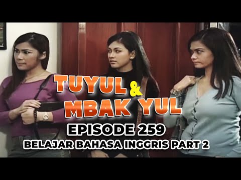 Tuyul and Mbak Yul Episode 259 Part 2 Learning English