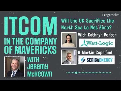 In the Company of Mavericks - Will the UK Sacrifice the North Sea to Net Zero?