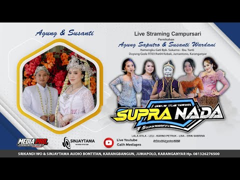 Live (Part 2) CAMPURSARI SUPRA NADA - Pernikahan Agung & Susanti - Srikandi Wo & Sinjaytama Audio