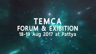 Hi light TEMCA 2017 forum & exhibition