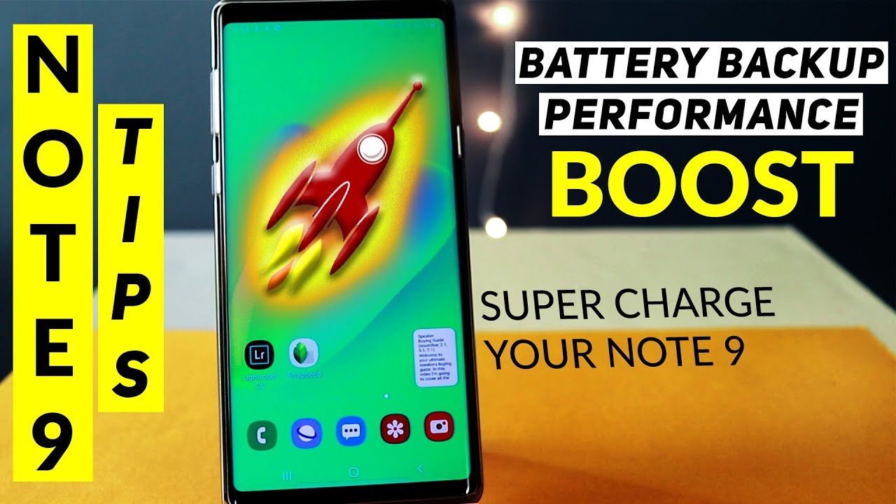 Samsung Note 9 Tips to Boost Battery & Performance