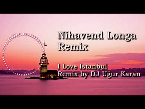 Nihavend Longa Remix - Remix by DJ Uğur Karan