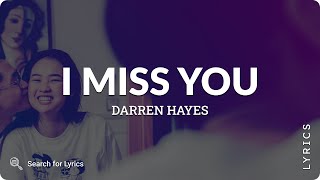 Darren Hayes - I Miss You (Lyrics for Desktop)