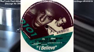 ProToolz Feat Althea McQueen - I Believe (Vibe-am mix fky) (1997)