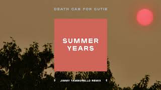 Death Cab for Cutie - "Summer Years" (Jimmy Tamborello Remix)