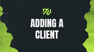 Adding a Client