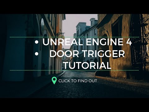 Unreal Engine 4 Open Door With Trigger Box Tutorial Unreal