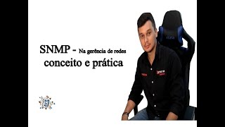 SNMP na gerência de redes  - conceito e prática