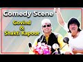 Full Comedy Dose Govinda Aur Shakti Kapoor Ka Funny Scene Raja Babu Best Moments