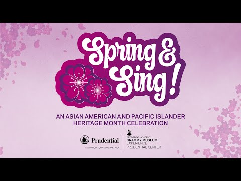 Spring and Sing! (An AAPI Heritage Month Celebration)
