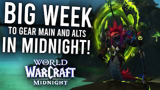 Everything You MUST DO This Week to Gear Up in WoW (Midnight)