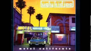 Ugly Kid Joe - Dialogue
