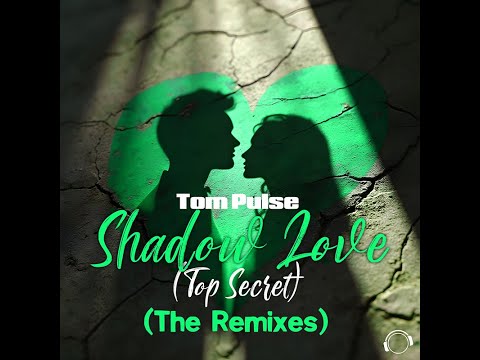 Tom Pulse - Shadow Love (Top Secret) (Deep Melange Remix Edit)