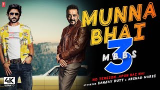 Munna Bhai 3 | Announcement Official Trailer | Sanjay Dutt, Arsad Warsi | Upcoming Movie 2023 ||