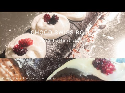 Membuat Choco Swiss Roll | Resep Bolu Gulung | Cake Nya Fluffy Seperti Sponge Cake | Silent Vlog