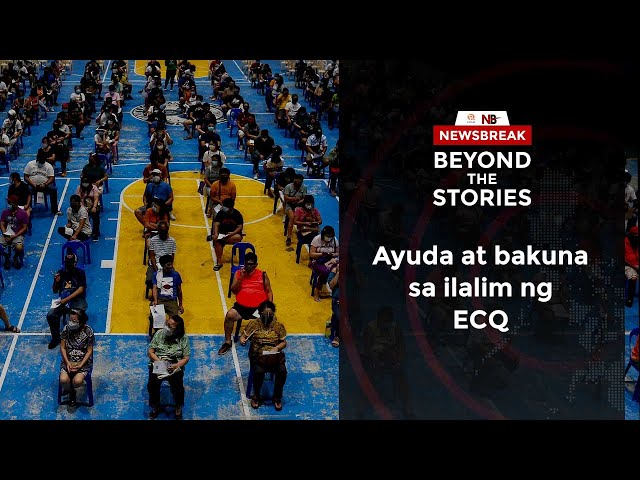 [PODCAST] Beyond the Stories: Ayuda at bakuna sa ilalim ng ECQ