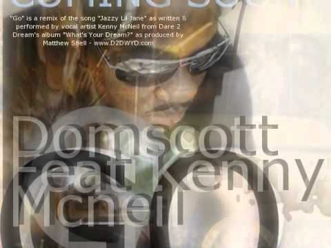 Domscott "GO" feat Kenny Mcneil