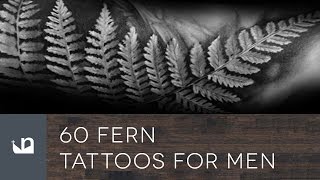 60 Fern Tattoos For Men