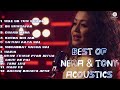 BEST ACOUSTIC LOVE & SAD SONGS OF NEHA AND TONY KAKKAR 2018