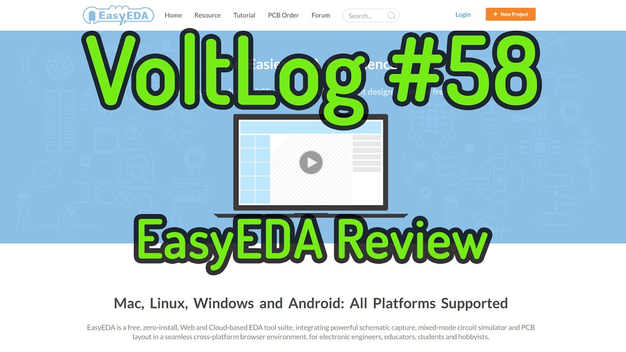 Voltlog #58 - EasyEDA Free Online PCB Design Software Review