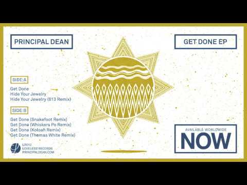 Principal Dean  - Get Done (Whiskers Po Remix)