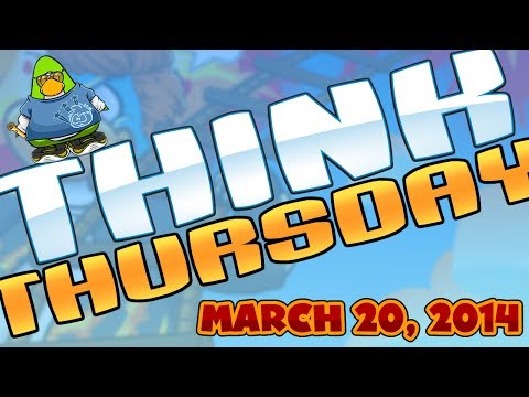 Club Penguin: Think Thursday - March 20, 2014