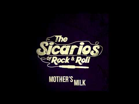 Mother's Milk - The Sicarios of Rock N' Roll