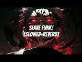 SLAVE FUNK SUPER SLOWED REVERB