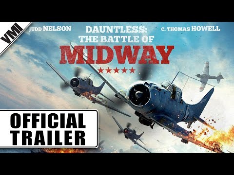 Dauntless: The Battle of Midway (2019) - Official Trailer | VMI Worldwide