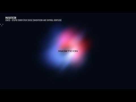 CMC$ - Stupid Dumb (feat. Svea)[MaskTicon And SkyRoll Bootleg]