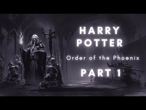 Harry Potter and the Order of the Phoenix   Full Audiobook 5  (Part 1 of 3)