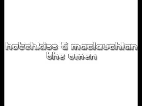 Hotchkiss & MacLauchlan - The Omen