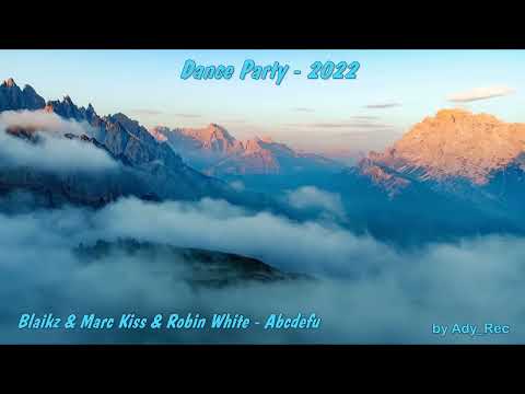 Blaikz & Marc Kiss & Robin White - Abcdefu - Dance & Trance 2000 - Euro Dance