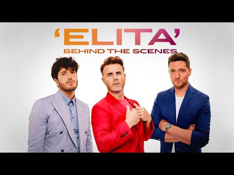 ‘Elita’ by Gary Barlow with Michael Bublé & Sebastián Yatra | Behind The Scenes