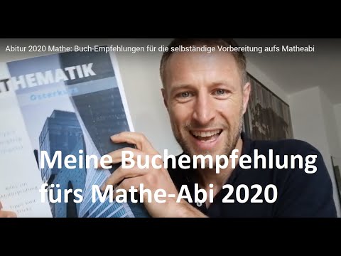 Abitur 2020 Mathe: Geheimtipp - Buch-Empfehlungen für die selbständige Vorbereitung aufs Matheabi