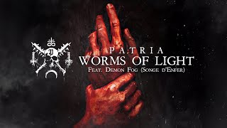 Music video thumbnail preview for PATRIA - Worms of Light feat. Demon Fog (Official Lyric Video) by Patria