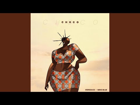 Choco (feat. mike blue)