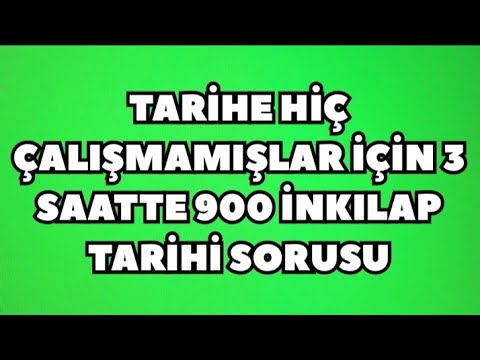 TARİHE HİÇ ÇALIŞMAMIŞLAR İÇİN 3 SAATTE İNKILAP TARİHİ -900 SORU- #AGS2025 #kpss2025 #inkılaptarihi
