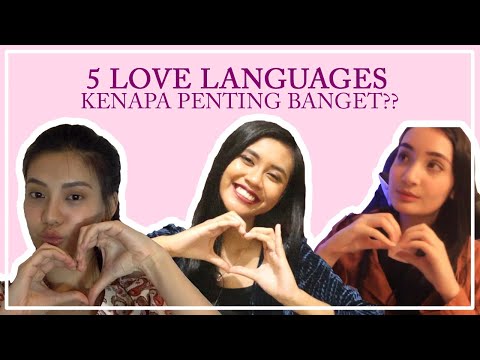 DATING TIPS FROM THE PUTERIS !! Pentingnya Paham Tentang 5 Love Languages