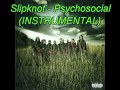 Slipknot - Psychosocial (Instrumental) 
