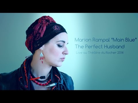 Marion Rampal  — The Perfect Husband -live