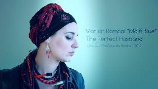 Marion Rampal  — The Perfect Husband -live