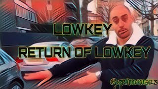 Lowkey - Return of Lowkey [Lyrics]
