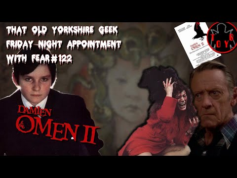 TOYG! Friday Night Appointment With Fear #122 - Damien: Omen II (1978) Breakdown/Review - SPOILERS