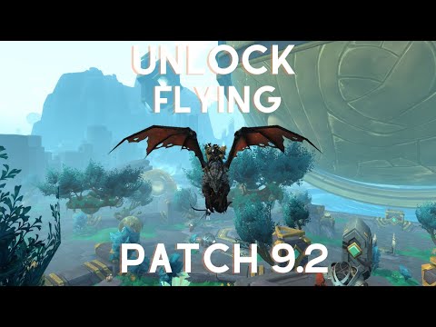 How To Unlock Flying In Zereth Mortis Zone Patch 9.2--WoW Shadowlands