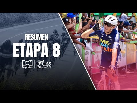 Resumen - Etapa 8 | Clásico RCN 2025
