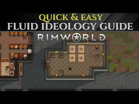 Quick & Easy FLUID IDEOLOGY GUIDE For RIMWORLD 1.6