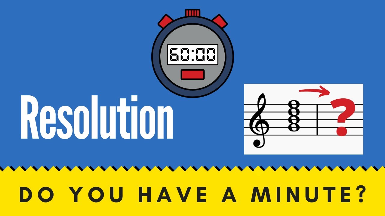 Explaining RESOLUTION in Music in Less Than a Minute!
