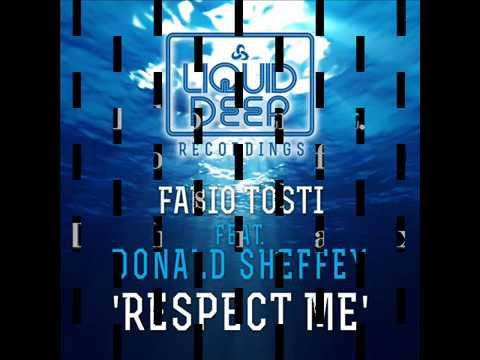 Fabio Tosti feat. Donald Sheffey - Respect Me (TnT Inc. Original Mix)
